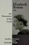 Elizabeth Bowen and the Dissolution of the Novel