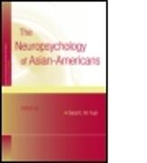 The Neuropsychology of Asian Americans