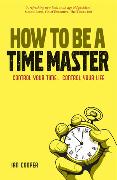 How to be a Time Master