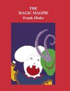 Magic Magpie, The