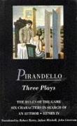 Pirandello Three Plays