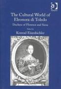 The Cultural World of Eleonora di Toledo