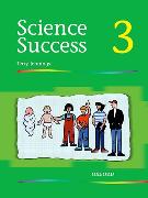 Science Success: Level 3: Pupils' Book 3