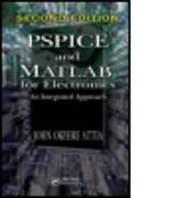 PSPICE and MATLAB for Electronics