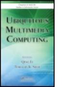 Ubiquitous Multimedia Computing