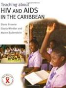Teaching about HIV and AIDS in the Caribbean