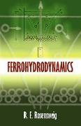 Ferrohydrodynamics