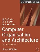 Computer Organisation and Architecture: An Introduction