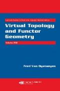 Virtual Topology and Functor Geometry