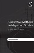 Qualitative Methods in Migration Studies