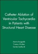 Catheter Ablation of Ventricular Tachycardia in Patients with Structural Heart Disease