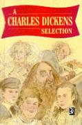 A Charles Dickens Selection