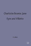 Charlotte Bronte: Jane Eyre and Villette