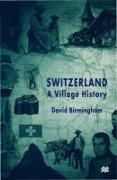 Switzerland: A Village History