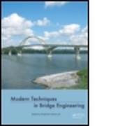 Modern Techniques in Bridge Engineering