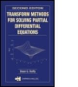 Transform Methods for Solving Partial Differential Equations