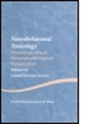 Neurobehavioral Toxicology: Neurological and Neuropsychological Perspectives, Volume III