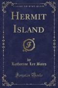 Hermit Island (Classic Reprint)