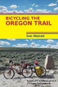 BICYCLING THE OREGON TRAIL
