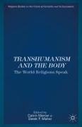 Transhumanism and the Body
