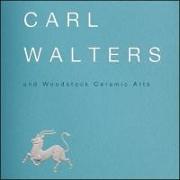 Carl Walters and Woodstock Ceramic Art