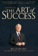 MASTERING THE ART OF SUCCESS