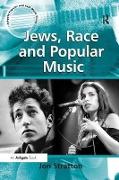 Jews, Race and Popular Music