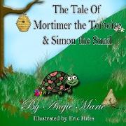 The Tale of Mortimer the Tortoise & Simon the Snail