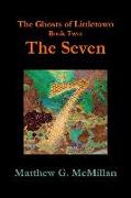 The Ghosts of Littletown Book Two: The Seven