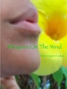 WHISPERS ON THE WIND