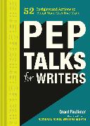 PEP TALKS FOR WRITERS