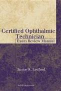 Certified Ophthalmic Technician Exam Review Manual