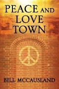 Peace and Love Town