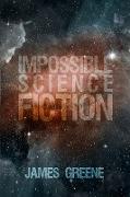 Impossible Science Fiction
