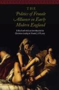 Politics of Female Alliance in Early Modern England