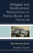 Bilingual and Multicultural Perspectives on Poetry, Music, and Narrative