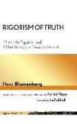 Rigorism of Truth