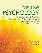 Positive Psychology: The Scientific and Practical Explorations of Human Strengths