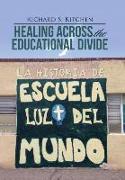 Healing Across the Educational Divide