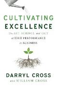 CULTIVATING EXCELLENCE