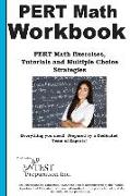 Pert Math Workbook: Math Exercises, Tutorials and Multiple Choice Strategies