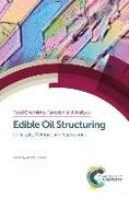 Edible Oil Structuring