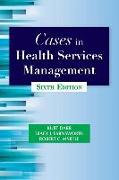 Cases in Health Services Management