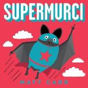 Supermurci/Superbat