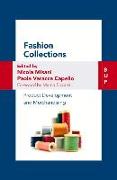 Fashion Collections: Product Development and Merchandising