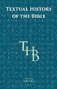 Textual History of the Bible Vol. 1 (1a, 1b, 1c)