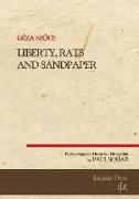 Liberty, Rats and Sandpaper