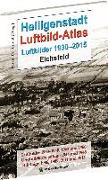 Heiligenstadt Luftbild-Atlas - Luftbilder 1930-2015