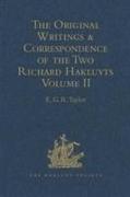 The Original Writings and Correspondence of the Two Richard Hakluyts