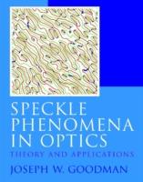 Speckle Phenomena in Optics